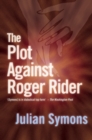 Image for The plot against Roger Rider