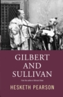 Image for Gilbert And Sullivan: A Biography