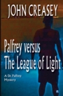 Image for Palfrey Versus The League of Light : 13