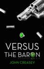 Image for Versus the Baron: (Writing as Anthony Morton)