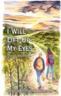 Image for I Will Lift Up My Eyes
