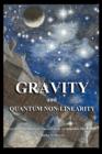 Image for Gravity and Quantum Non-Linearity