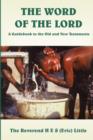 Image for The Word of the Lord : A Guidebook to the Old and New Testaments
