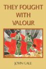 Image for They Fought With Valour