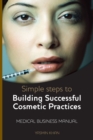 Image for Simple steps to building successful cosmetic practices