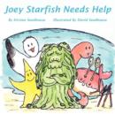 Image for Joey Starfish Needs Help