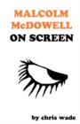 Image for Malcolm McDowell On Screen
