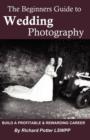 Image for The Beginners Guide To Wedding Photography