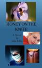 Image for Honey on the knife
