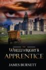 Image for The Wheelwright&#39;s Apprentice