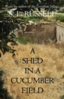 Image for A Shed in a Cucumber Field