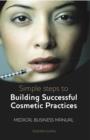 Image for Simple steps to building successful cosmetic practices