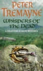 Image for Whispers of the dead  : a collection of Sister Fidelma mysteries