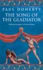 Image for The Song of the Gladiator (Ancient Rome Mysteries, Book 2)