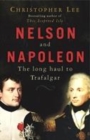 Image for Nelson and Napoleon  : the long haul to Trafalgar