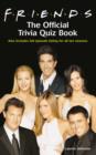 Image for Friends  : the official trivia quiz book