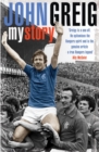 Image for John Greig: My Story