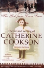 Image for The girl from Leam Lane  : the life and writing of Catherine Cookson