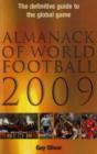 Image for Almanack of world football 2009  : the definitive guide to the global game