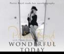 Image for Wonderful today  : the autobiography