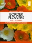 Image for Greenfingers Guides: Border Flowers
