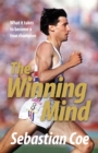 Image for The winning mind  : what it takes to become a true champion