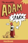 Image for The incredible Adam Spark
