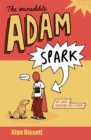 Image for The Incredible Adam Spark