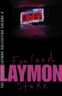 Image for The Richard Laymon Collection Volume 6: Funland &amp; The Stake