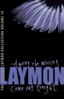 Image for The Richard Laymon Collection Volume 14: Among the Missing &amp; Come Out Tonight