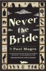 Image for Never the Bride