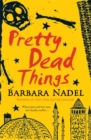 Image for Pretty dead things