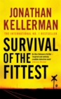 Image for Survival of the Fittest (Alex Delaware series, Book 12)