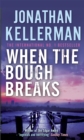 Image for When the Bough Breaks (Alex Delaware series, Book 1)