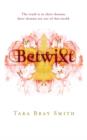 Image for Betwixt