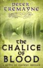 Image for The Chalice of Blood (Sister Fidelma Mysteries Book 21)