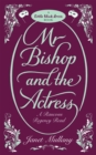 Image for Mr Bishop and the Actress