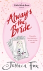 Image for The Hen Night Prophecies: Always the Bride