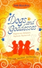 Image for Dogs and Goddesses