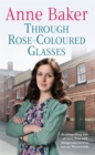 Image for Through Rose-Coloured Glasses