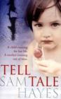 Image for Tell-Tale: A heartstopping psychological thriller with a jaw-dropping twist