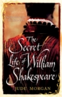 Image for The Secret Life of William Shakespeare