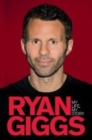 Image for Ryan Giggs  : my life, my story