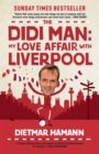 Image for The Didi man  : my love affair with Liverpool