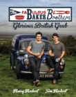 Image for The fabulous baker brothers  : glorious British grub