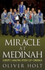 Image for Miracle at Medinah  : Europe&#39;s amazing Ryder Cup comeback