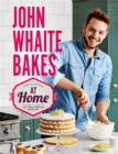 Image for John Whaite bakes at home