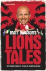 Image for Matt Dawson&#39;s Lions tales