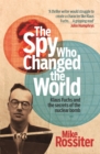 Image for The Spy Who Changed The World