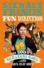 Image for Pun direction  : over 500 of his greatest gags ... and four crap ones!